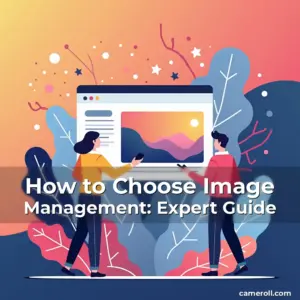 Artistic representation for How to Choose Image Management: Expert Guide