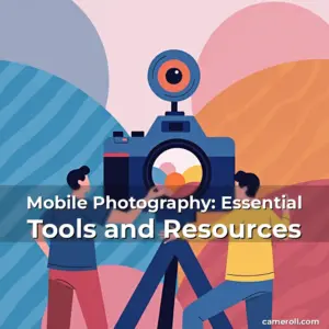 Artistic representation for Mobile Photography: Essential Tools and Resources