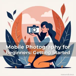 Artistic representation for Mobile Photography for Beginners: Getting Started