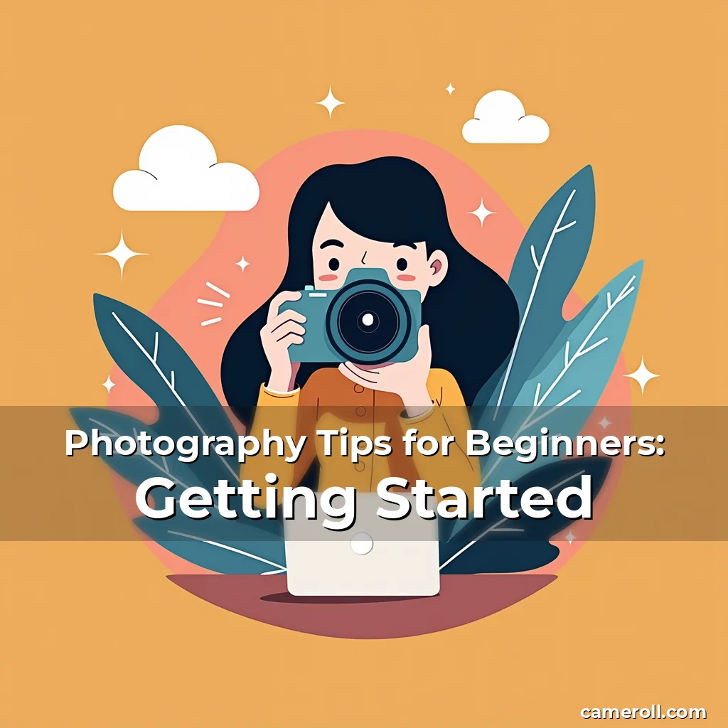 Artistic representation for Photography Tips for Beginners: Getting Started